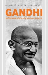 Gandhi - Değişen Bir Dünya İçin Radikal Bilgelik - 1