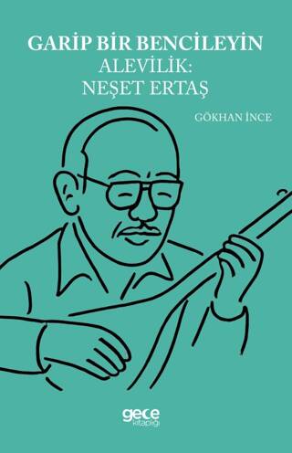 Garip Bencileyin Alevilik Neşet Ertaş - 1
