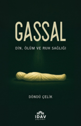 Gassal - Din, Ölüm ve Ruh Sağlığı - İDAV Yayınları