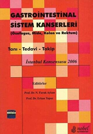 Gastrointestinal Sistem Kanserleri - 1