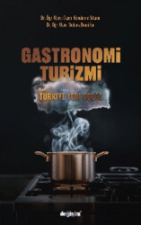 Gastronomi Turizmi - Değişim Yayınları