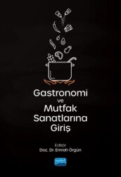Gastronomi ve Mutfak Sanatlarına Giriş - 1