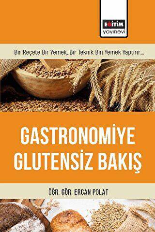 Gastronomiye Glutensiz Bakış - 1