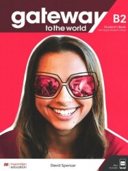 Gateway to the world B2 Student`s Book with Digital Student`s Book - Macmillan Education