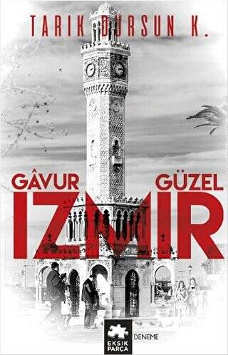 Gavur İzmir, Güzel İzmir - 1