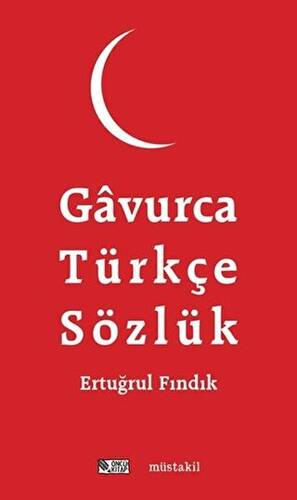 Gavurca-Türkçe Sözlük - 1