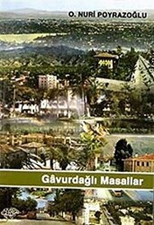 Gavurdağlı Masallar - 1