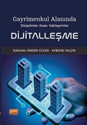 Gayrimenkul Alanında Disiplinler Arası Yaklaşımlar - Dijitalleşme - 1
