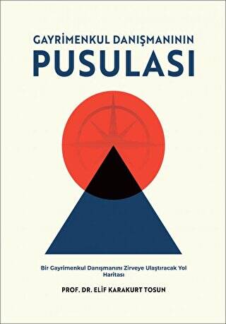 Gayrimenkul Danışmanının Pusulası - 1