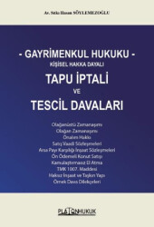Gayrimenkul Hukuku Kişisel Hakka Dayalı Tapu İptali ve Tescil Davaları - Platon Hukuk