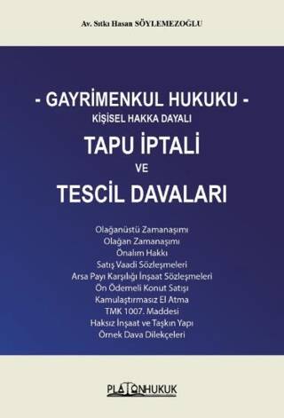 Gayrimenkul Hukuku Kişisel Hakka Dayalı Tapu İptali ve Tescil Davaları - 1