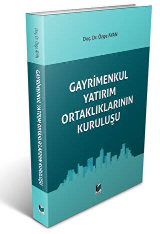 Gayrimenkul Yatırım Ortaklarının Kuruluşu - 1