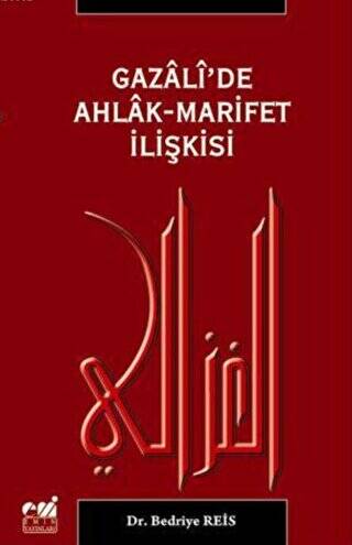 Gazali`de Ahlak-Marifet İlişkisi - 1