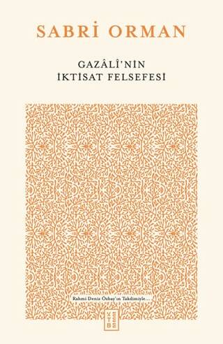 Gazali’nin İktisat Felsefesi - 1