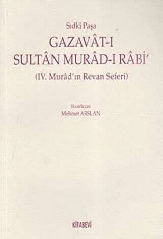 Gazavat-ı Sultan Murad- Rabi’ - 1