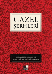 Gazel Şerhleri - Kesit Yayınları