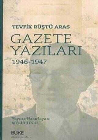 Gazete Yazıları 1946-1947 - 1