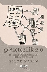 Gazetecilik 2.0: İnternet Gazateciliğinde Hipermetinsellik - 1