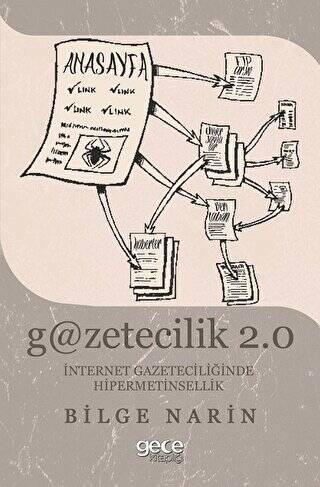 Gazetecilik 2.0: İnternet Gazateciliğinde Hipermetinsellik - 1