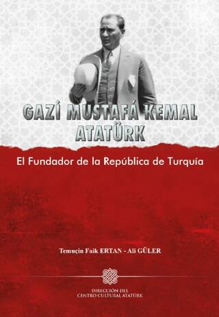 Gazi Mustafa Kemal Atatürk - 1