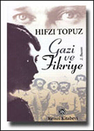 Gazi ve Fikriye - 1