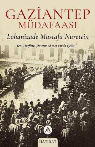 Gaziantep Müdafaası - 1