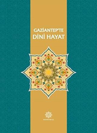 Gaziantep’te Dini Hayat - 1