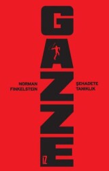 Gazze: Şehadete Tanıklık - İz Yayıncılık