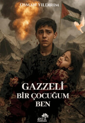 Gazzeli Bir Çocuğum Ben - 1