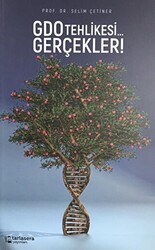 GDO Tehlikesi... Gerçekler! - 1