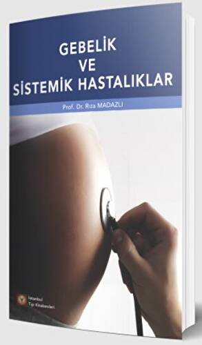 Gebelik ve Sistemik Hastalıklar - 1