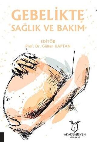 Gebelikte Sağlık ve Bakım - 1