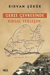 Gebze Çevresinde Kırsal Yerleşim - 1