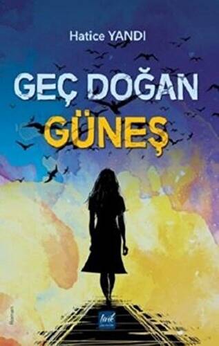 Geç Doğan Güneş - 1