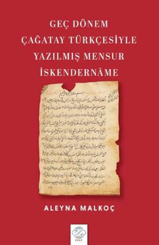 Geç Dönem Çağatay Türkçesiyle Yazılmış Mensur İskendername - 1