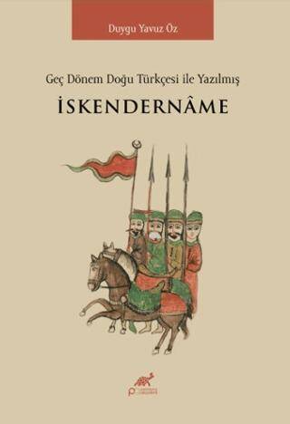 Geç Dönem Doğu Türkçesi ile Yazılmış İskendername - 1