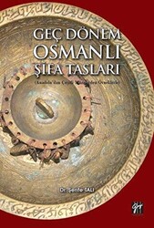 Geç Dönem Osmanlı Şifa Tasları - 1