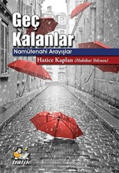 Geç Kalanlar - 1