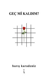 Geç mi Kaldım? - 1