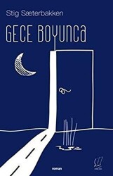 Gece Boyunca - 1