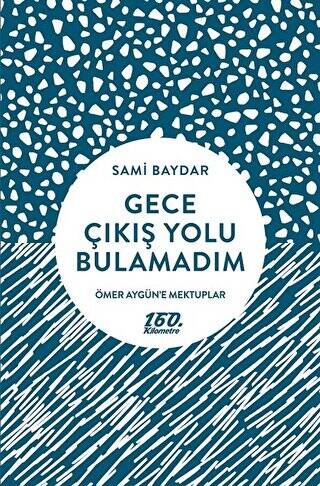 Gece Çıkış Yolu Bulamadım - 1