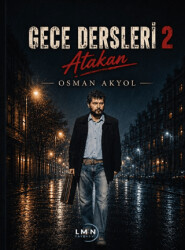 Gece Dersleri 2 - Atakan - Liman Yayınevi