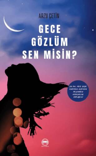 Gece Gözlüm Sen Misin - 1