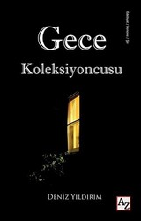 Gece Koleksiyoncusu - 1