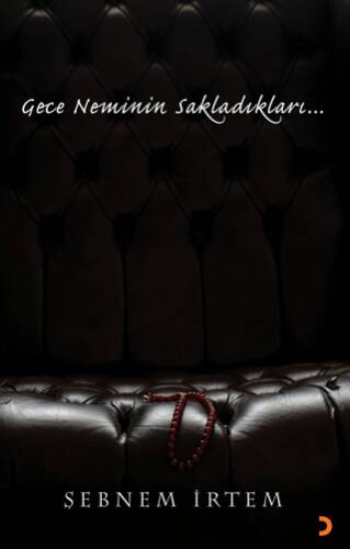 Gece Neminin Sakladıkları… - 1