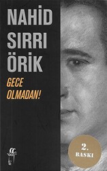 Gece Olmadan! - 1