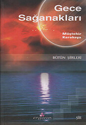 Gece Sağanakları - Bütün Şiirleri - 1