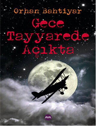 Gece Tayyarede Açıkta - 1