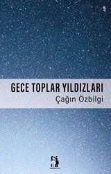 Gece Toplar Yıldızları - 1