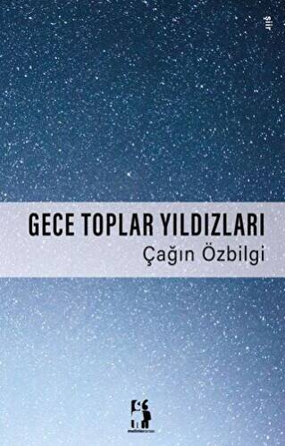 Gece Toplar Yıldızları - 1